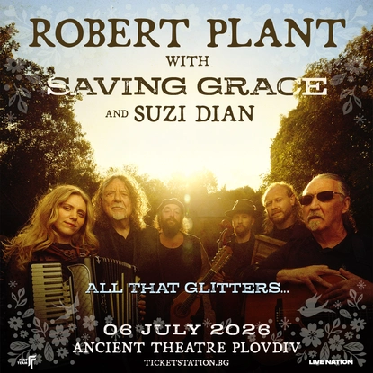 Легендарният глас на Led Zeppelin с концерт в Пловдив със Saving Grace и Сюзи Диан
